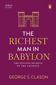 The Richest Man in Babylon  by George S. Clason